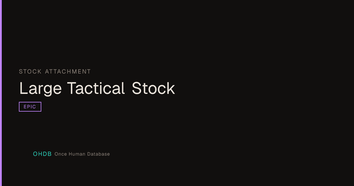 Large Tactical Stock
